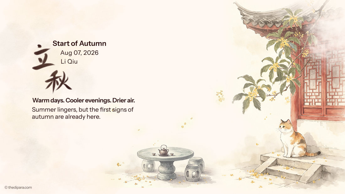 When Summer Begins to Fade: The TCM Wisdom of Lì Qiū (Start of Autumn)