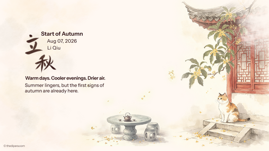 When Summer Begins to Fade: The TCM Wisdom of Lì Qiū (Start of Autumn)